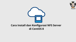Linux: Cara Install dan Konfigurasi NFS Server di CentOS 8
